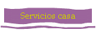 Servicios casa